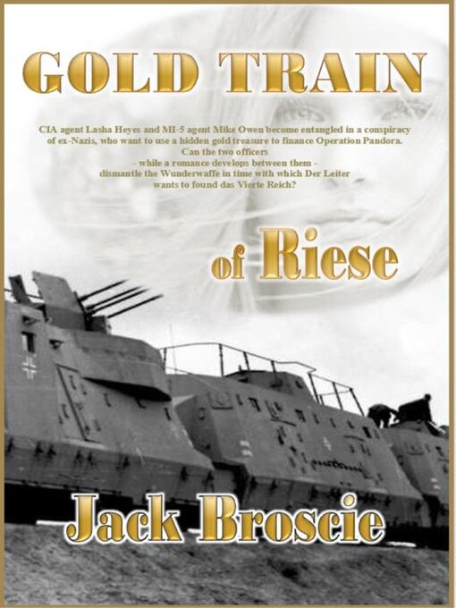 Title details for Gold Train of Riese by Jack Broscie - Available